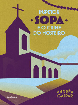 cover image of Inspetor Sopa e o crime do mosteiro